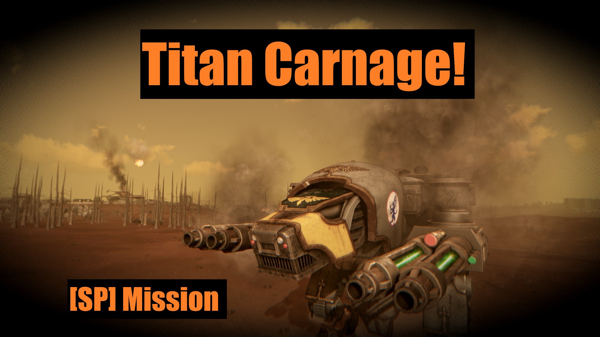 Warhammer 40k + Ravage Mod Titan Carnage! [SP]