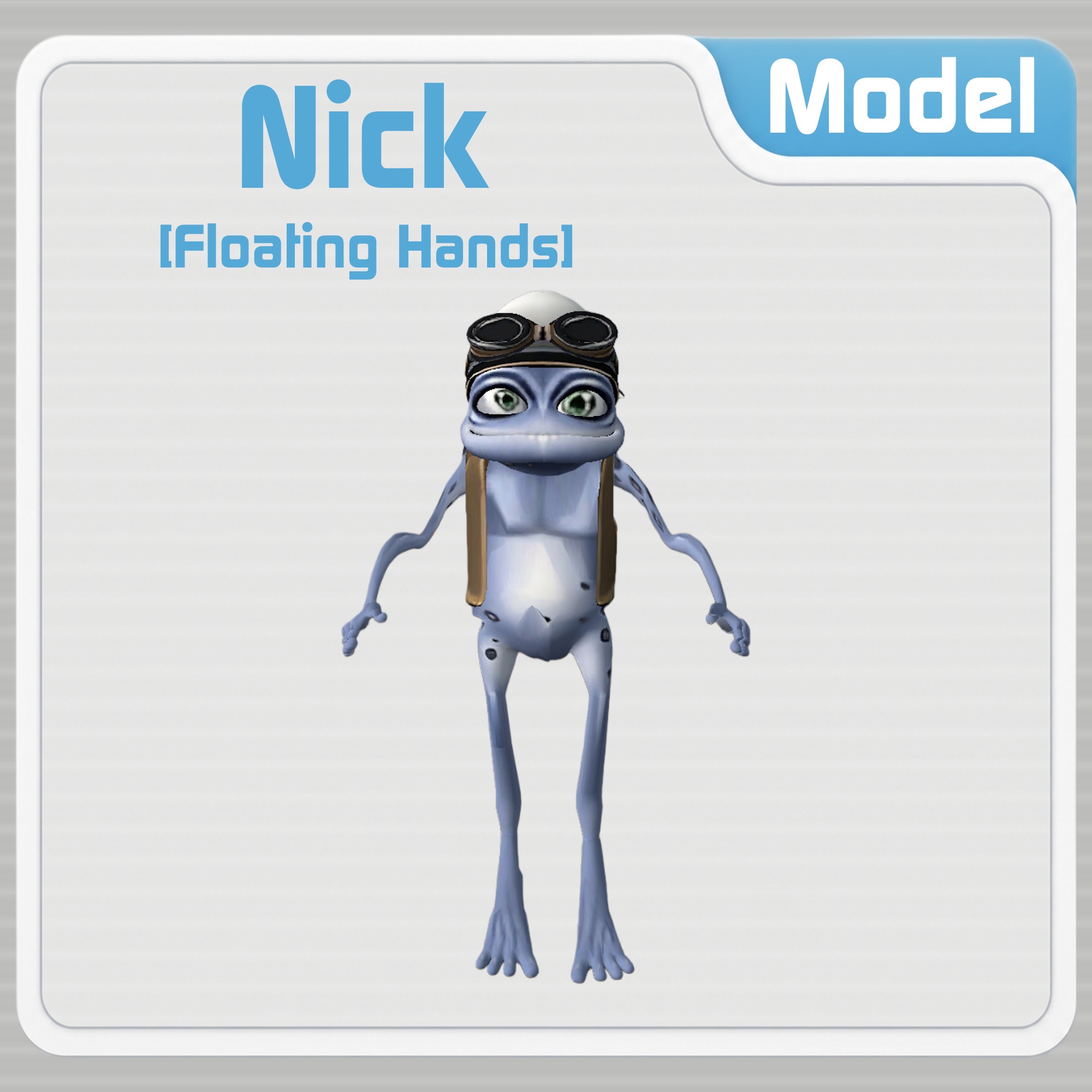 Nick: Crazy Frog [Floating Hands]
