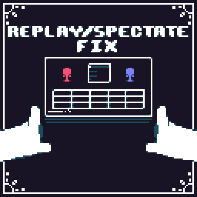 Replay/Spectator Fix