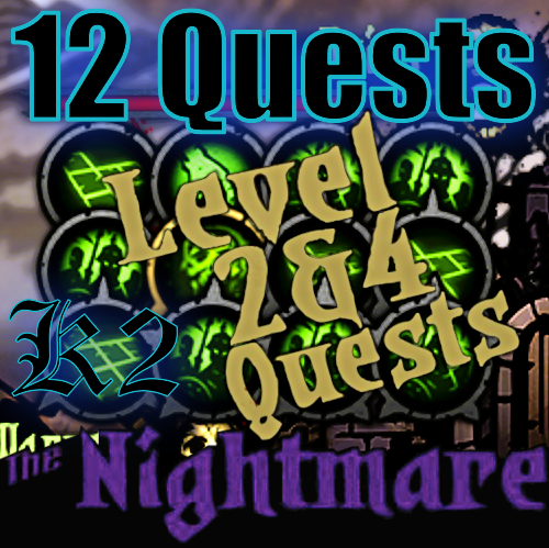 12 Quest / Dungeon - For Level 2 & 4 + Nightmare