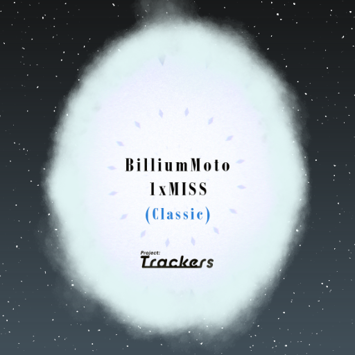 BilliumMoto - 1xMISS(Classic)