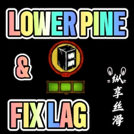 Giảm Lag (Lag Remover) – Don't Starve Together Mod
