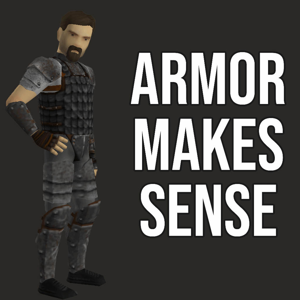 Armor Makes Sense