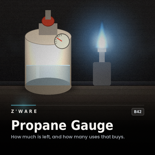 Z'Ware Propane Gauge [B42] - v0.2.0 EXPERIMENTAL