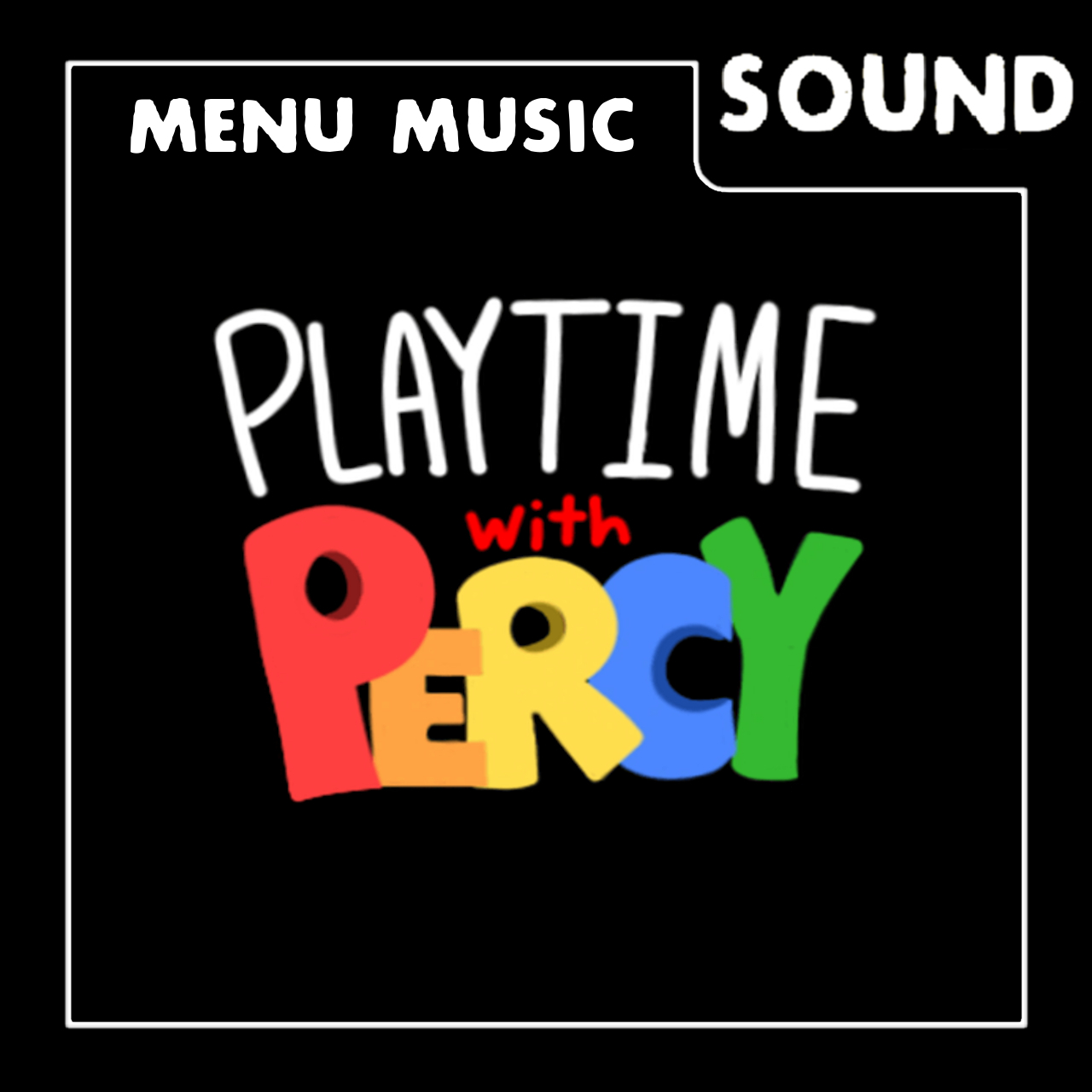 Menu Music: Ludilophobia [Playtime With Percy]
