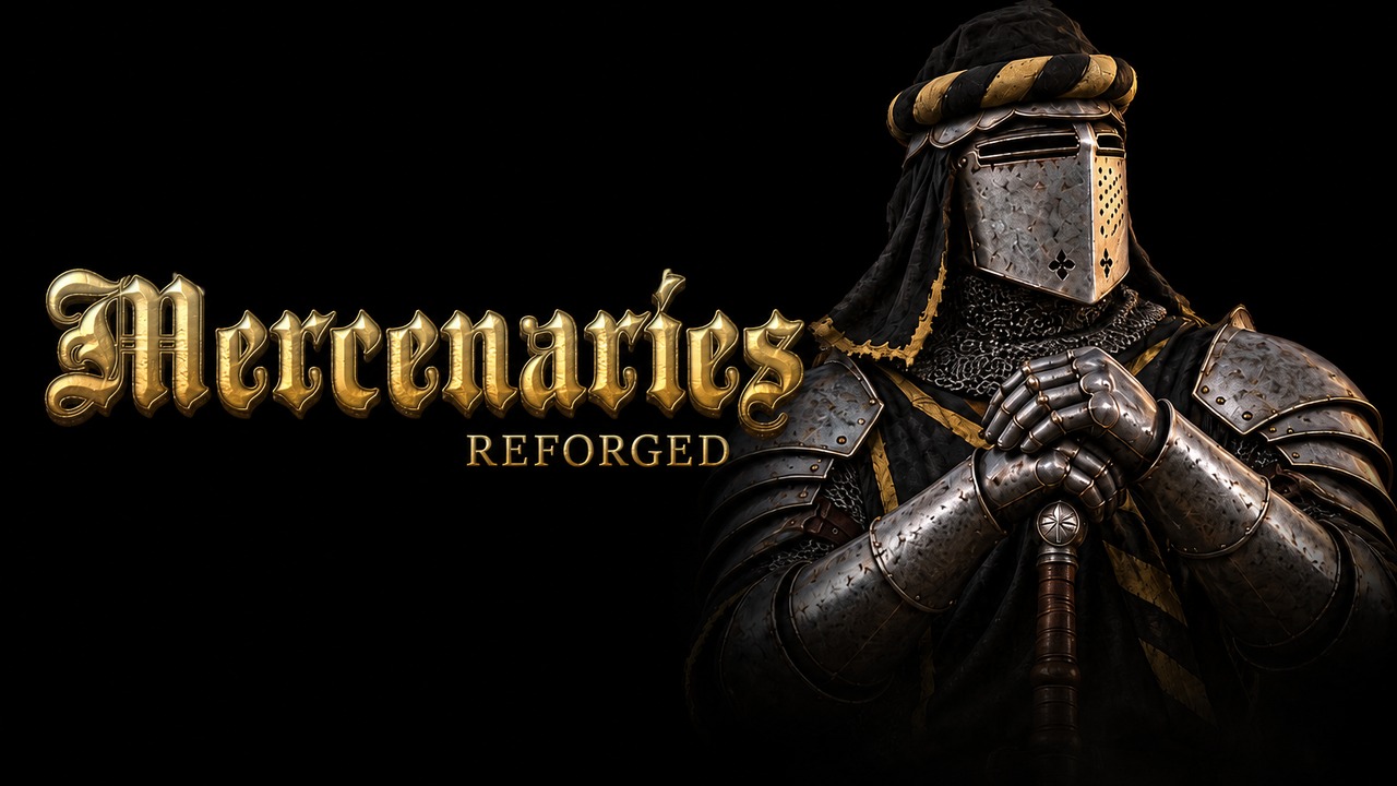 Mercenaries Reforged