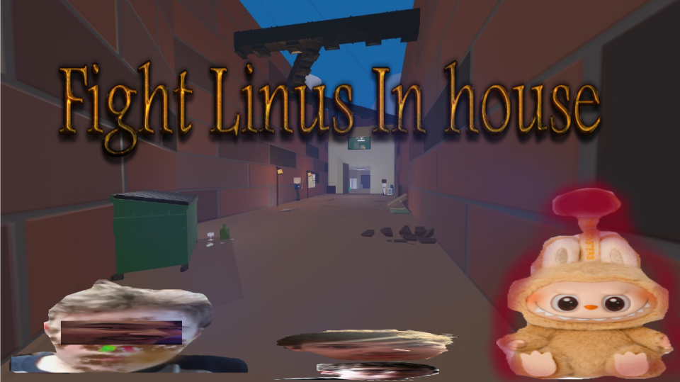 Kill The Linus: House