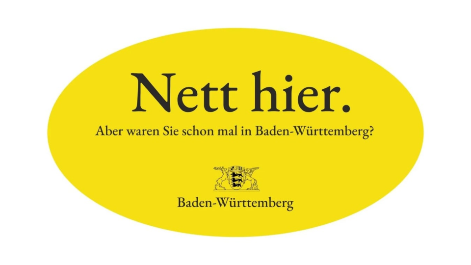 Nett Hier. Aber waren Sie schon mal in Baden-Württemberg? preview