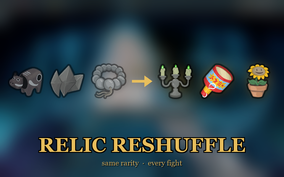 Relic Reshuffle
