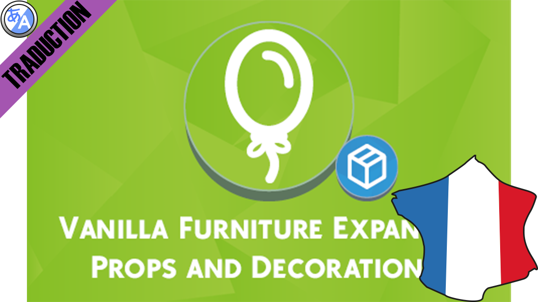 Vanilla Furniture Expanded - Props and Decor [Fr]