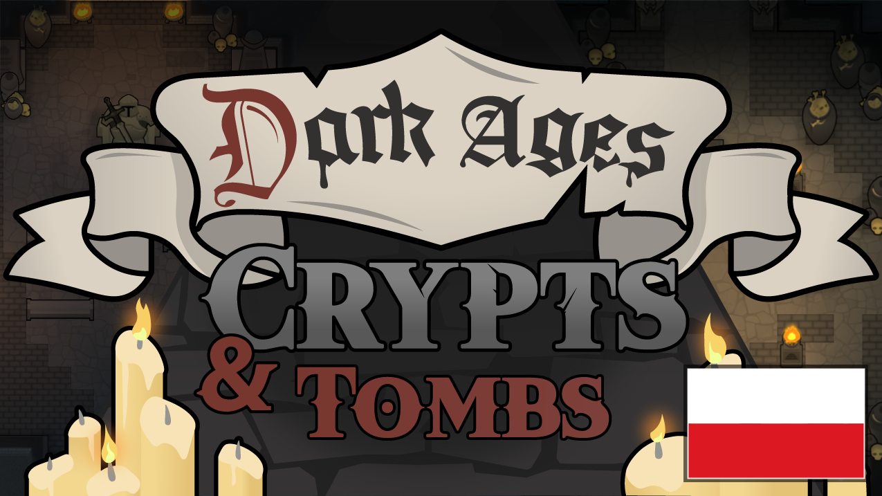 Dark Ages : Crypts and Tombs - Polish Translation mod preview for RimWorld