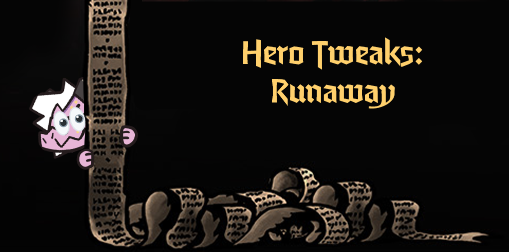 Iara's Hero Tweaks: Runaway
