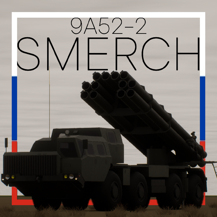 9А52-2 "Смерч" | 9A52-2 "Smerch"