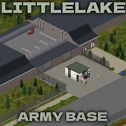 Littlelake Army Base – Project Zomboid Mod