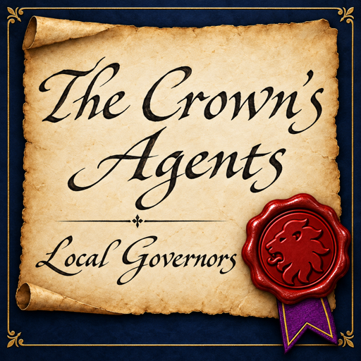 The Crown’s Agents — Local Governors - 1.4
