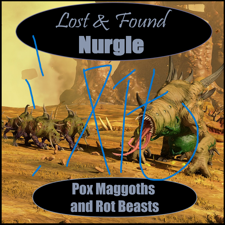 Lost & Found Nurgle: Pox Maggoths and Rot Beasts汉化 preview