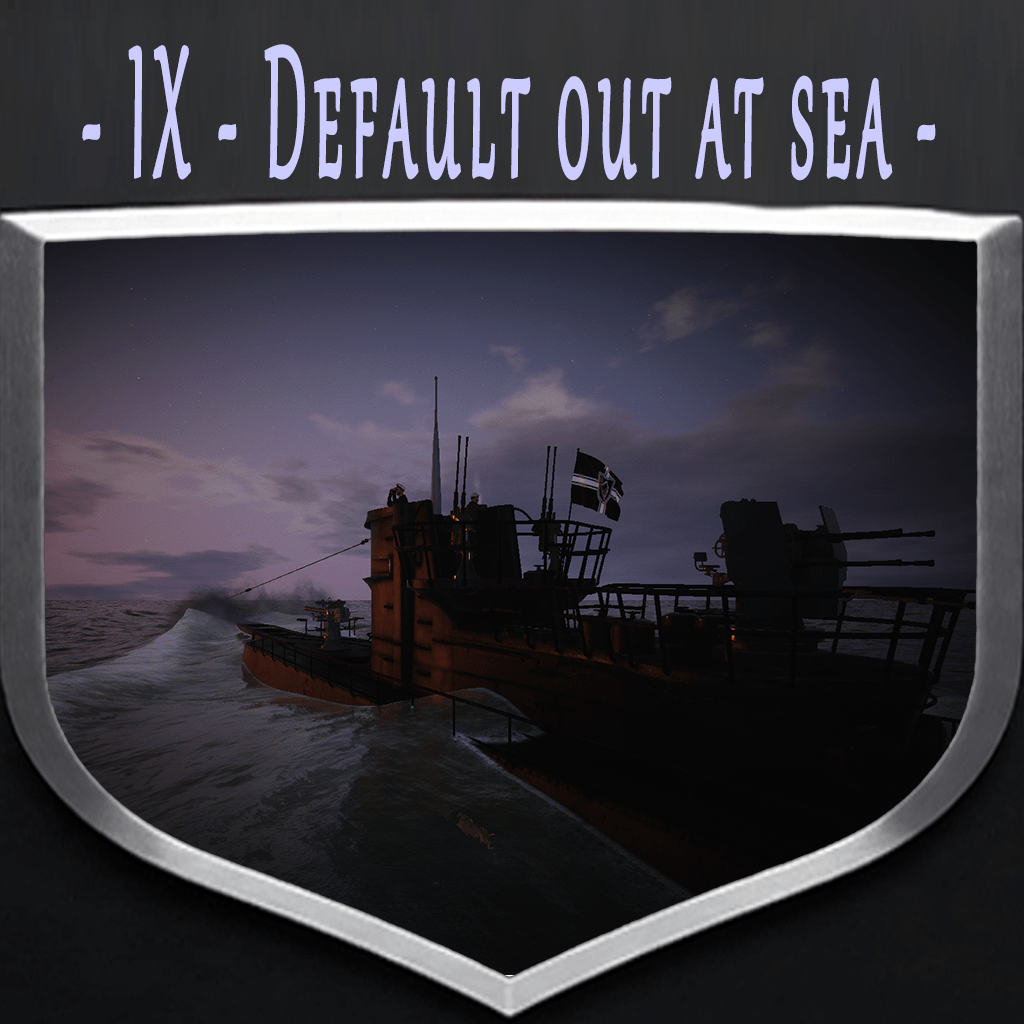IX Default out at sea