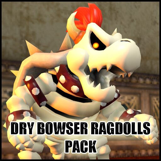 Dry Bowser Ragdolls Pack (REUPLOAD)