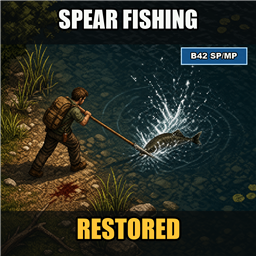 Spear Fishing Restored[B42  SP/MP] – Project Zomboid Mod