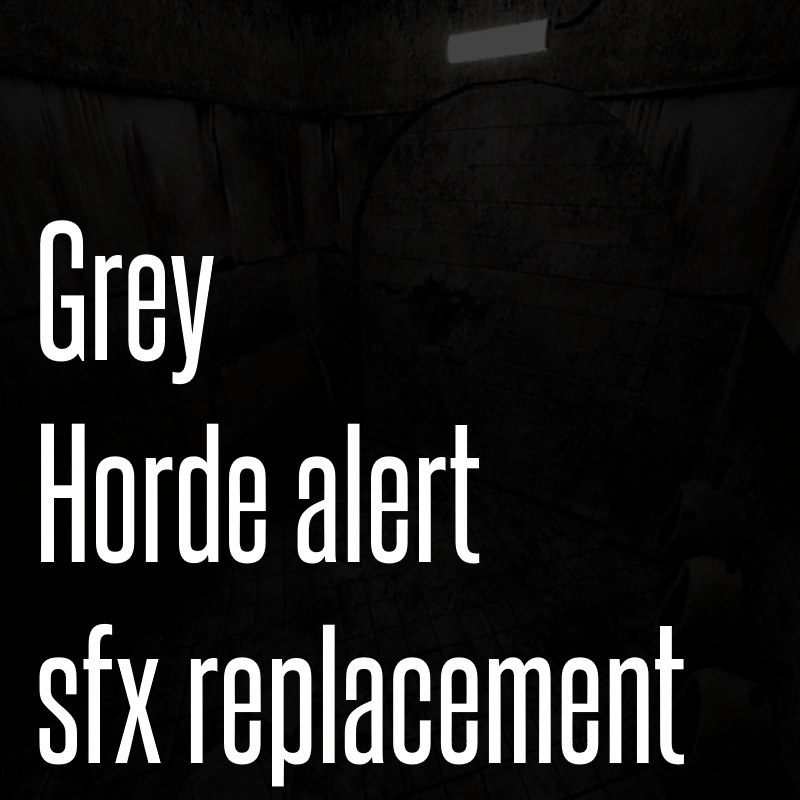 Horde alert SFX (Grey)