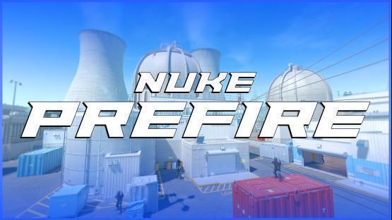 Nuke Prefire