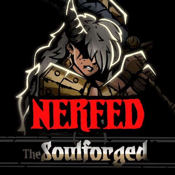 Nerfed Soulforged Patch