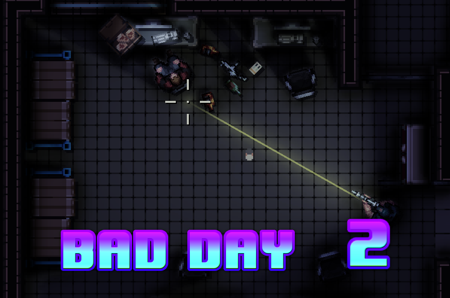 Bad Day 2