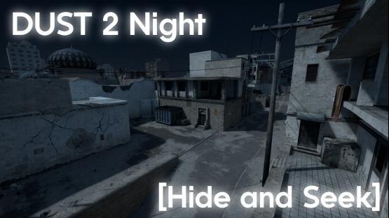 DUST2 Night [Hide and Seek] – Counter-Strike 2 Mod