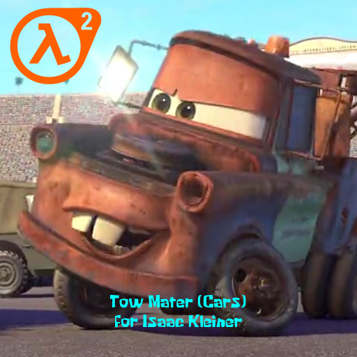 Tow Mater (Cars) for Isaac Kleiner (HL2)