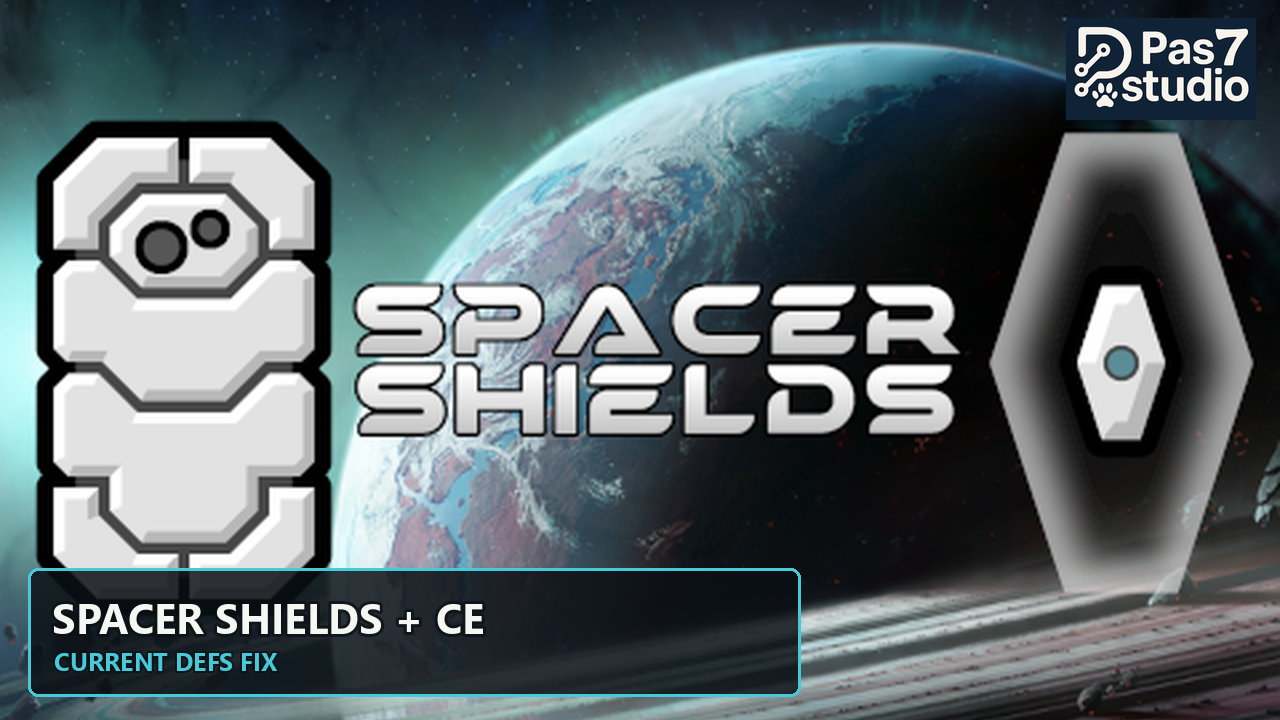 Spacer Shields + CE - Current Defs Fix