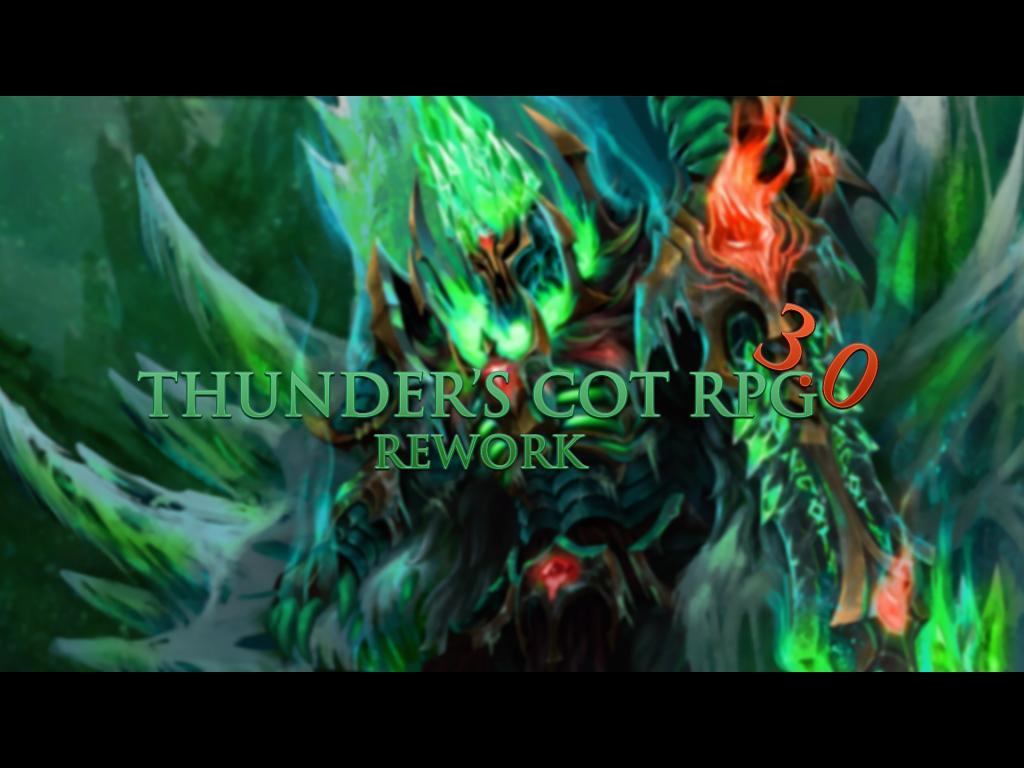 Thunder's cot rpg rework 3.0