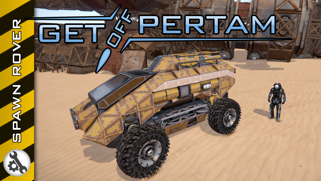 Get off pertam - Spawn rover preview