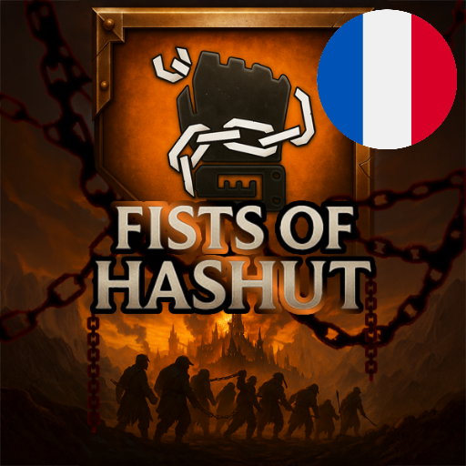 Français - Fists of Hashut : Chorf Faction Mod par Slavyk
