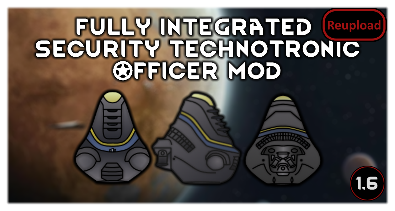Fisto - Fully Integrated Security Technotronic Officer Mod (Continued)