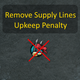 Remove Supply Lines Upkeep Penalty