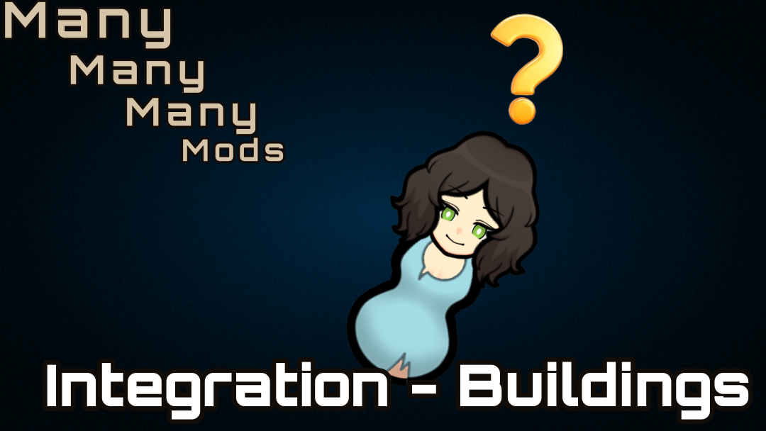 Many Many Many Mods Modularized - Integrations - Buildings preview