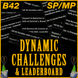 [B42] Dynamic Challenges & Leaderboard [SP/MP] – Project Zomboid Mod