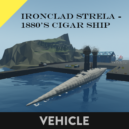 Ironclad Strela - 1880's Cigar Ship