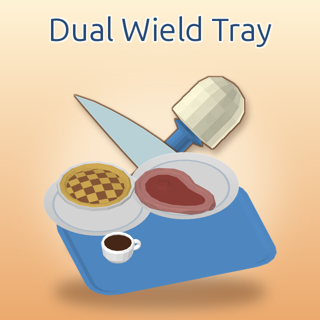 Dual Wield Tray preview
