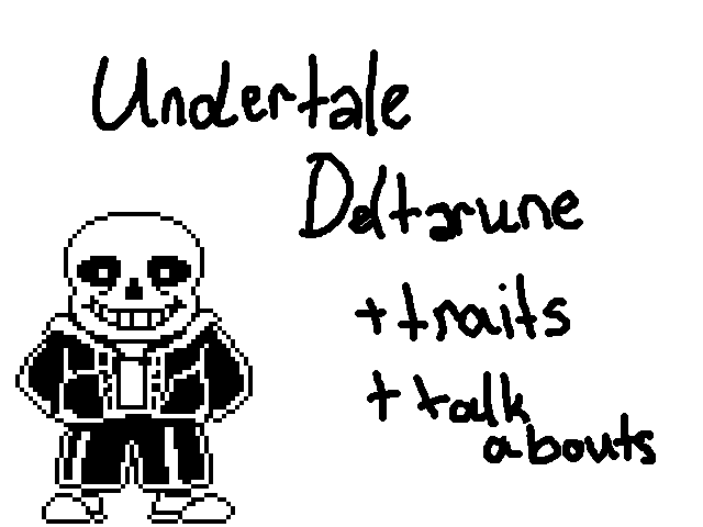 Undertale & Deltarune traits + talk abouts mod