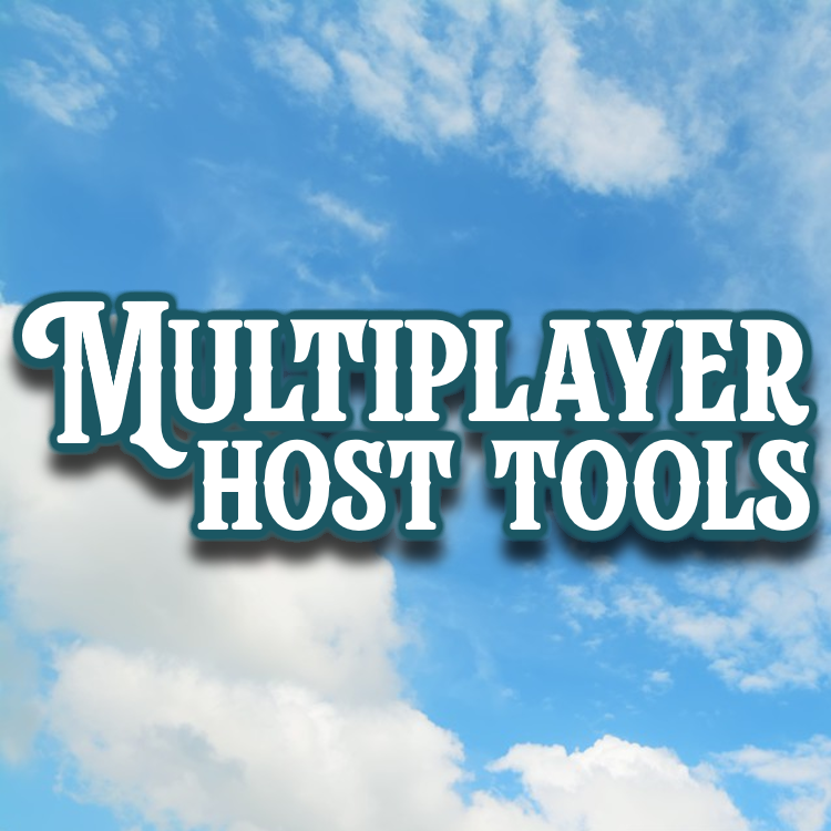 Multiplayer Host Tools