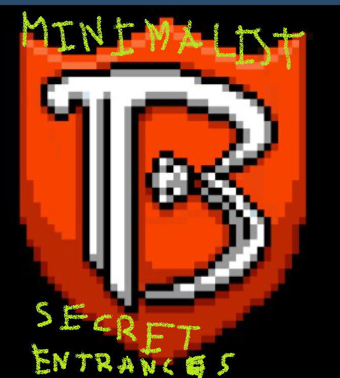 Minimalist Secret Entrances(And some spawns)