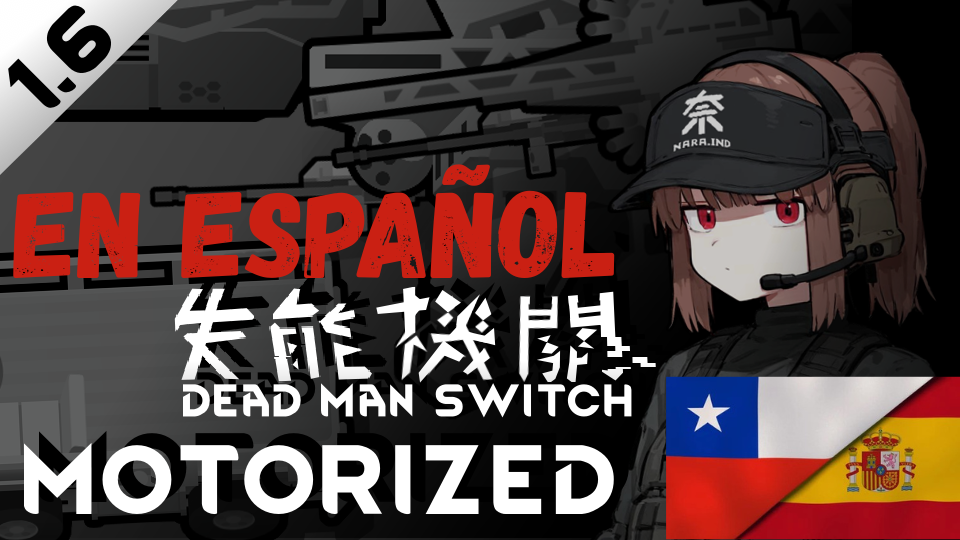 The Dead Man's Switch - Motorized En Español
