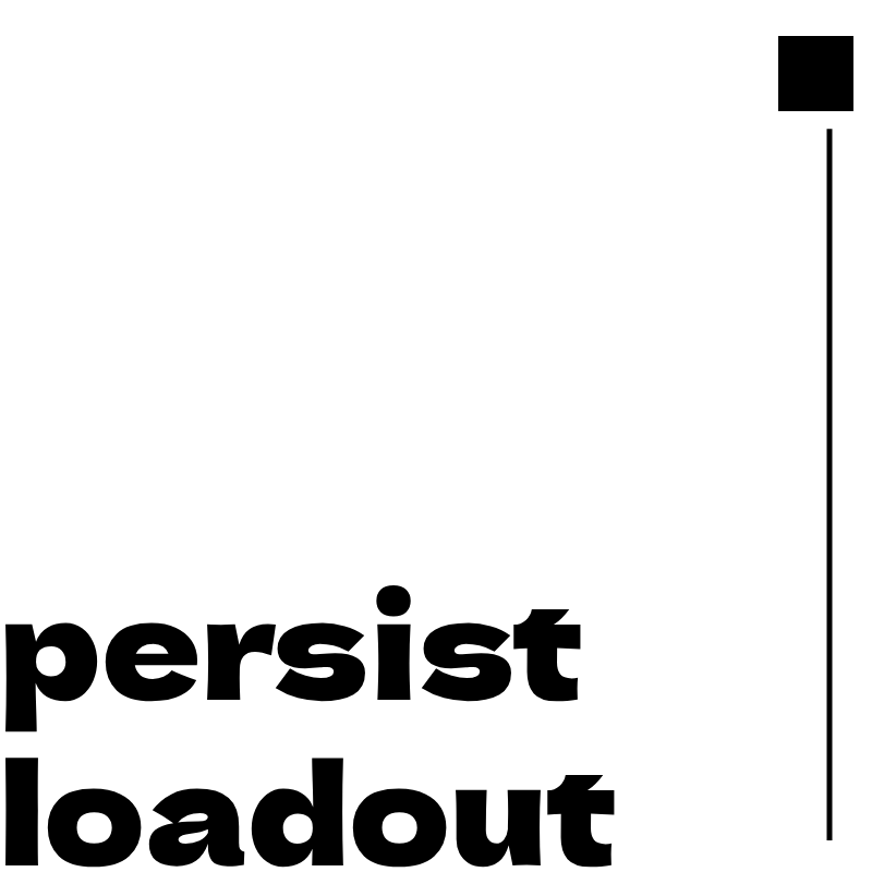 Persist Loadout