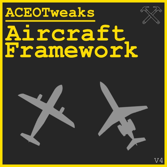 ACEOTweaks-Aircraft Framework