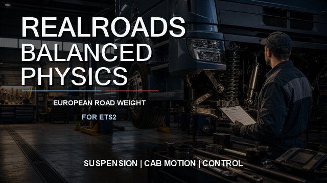 RealRoads Balanced Physics - ETS2