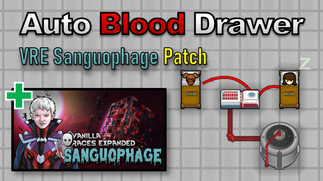 Auto Blood Drawer - VRE Sanguophage Patch