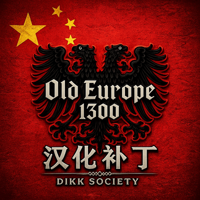 Dikk Society: Old Europe (Chinese Localization)