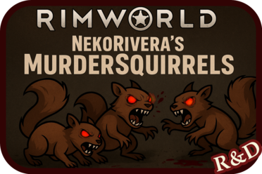 R&D - Neko Rivera's Murder Squirrels