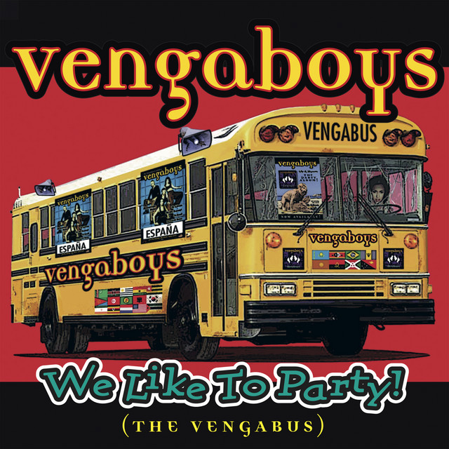We Like To Party (The Vengabus)